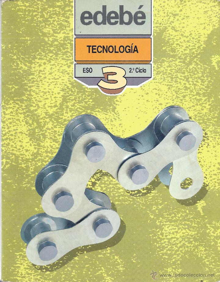 Libros de segunda mano: TECNOLOGIA 3 - 2&ordm; CICLO ESO - EDEB&Eacute; - Foto 1
