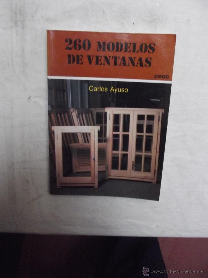 Libros de segunda mano: 260 MODELOS DE VENTANAS DE CARLOS AYUSO - Foto 1