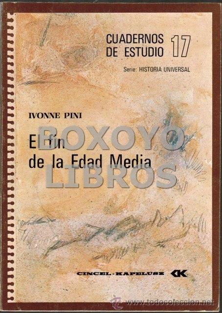 Libros de segunda mano: PINI, Ivonne. El fin de la Edad Media - Foto 1