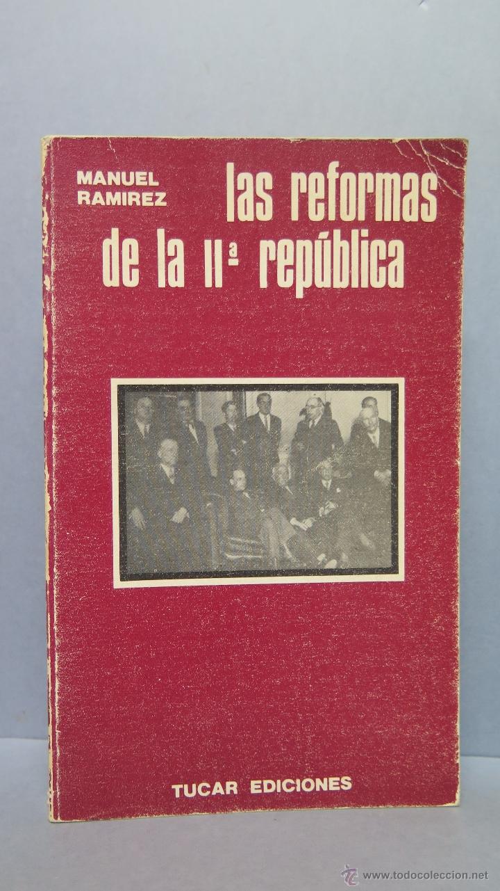 Libros de segunda mano: LAS REFORMAS DE LA II REPUBLICA. MANUEL RAMIREZ - Foto 1