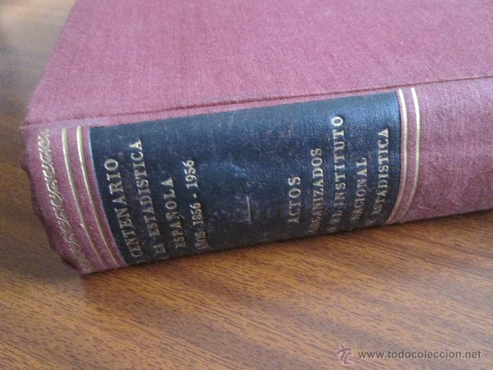 Libros de segunda mano: Centenario de la Estad&iacute;stica Espa&ntilde;ola 1856 &ndash; 1956 - Foto 7