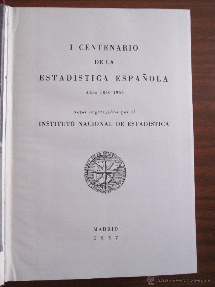 Libros de segunda mano: Centenario de la Estad&iacute;stica Espa&ntilde;ola 1856 &ndash; 1956 - Foto 13