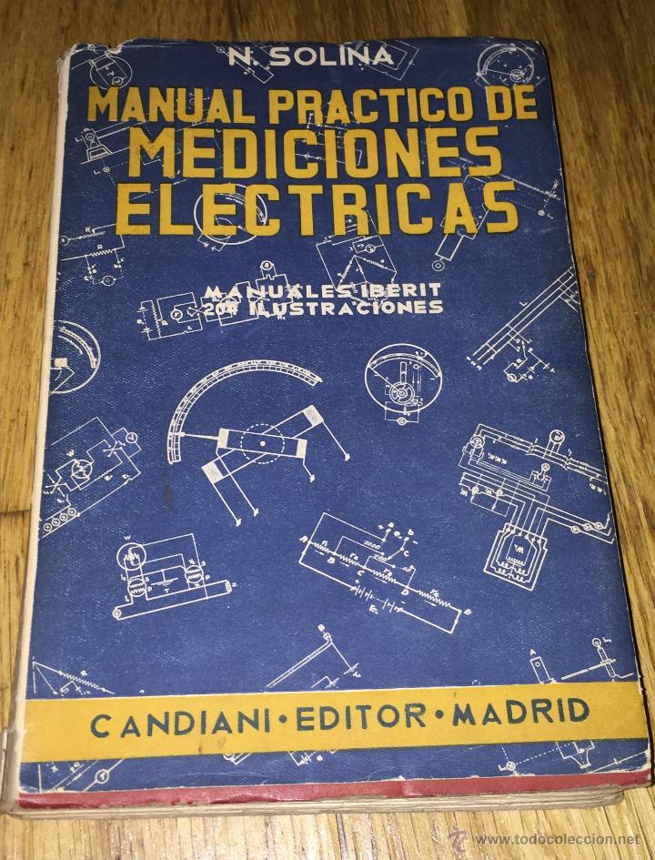Libros de segunda mano: manual practico de mediciones electricas. edicion original 1943 - Foto 1