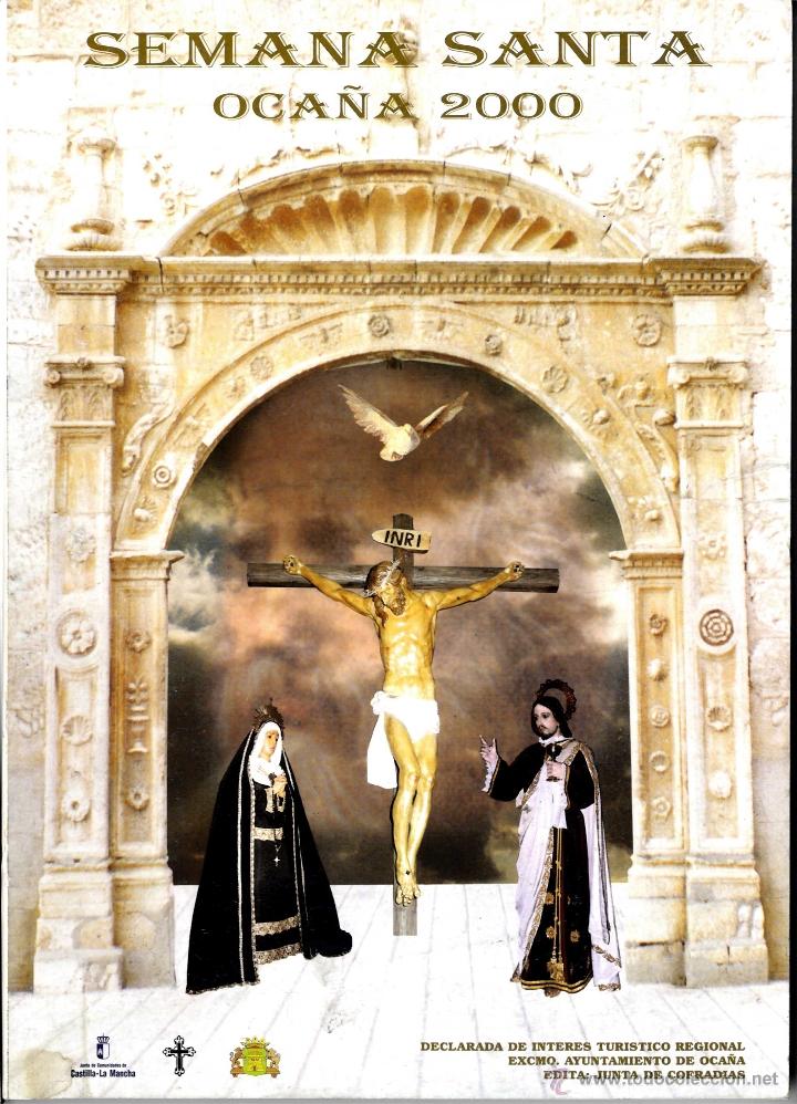 Libros de segunda mano: SEMANA SANTA TOLEDO OCA&Ntilde;A REVISTA A&Ntilde;O 2000