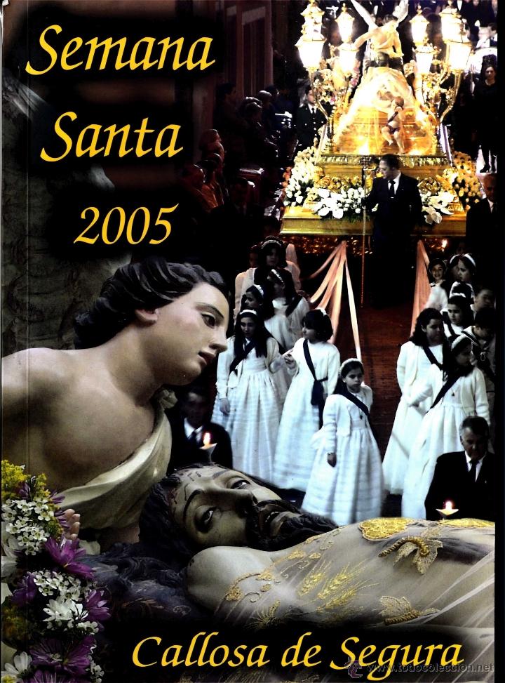 Libros de segunda mano: SEMANA SANTA ALICANTE CALLOSA DE SEGURA REVISTA A&Ntilde;O 2005