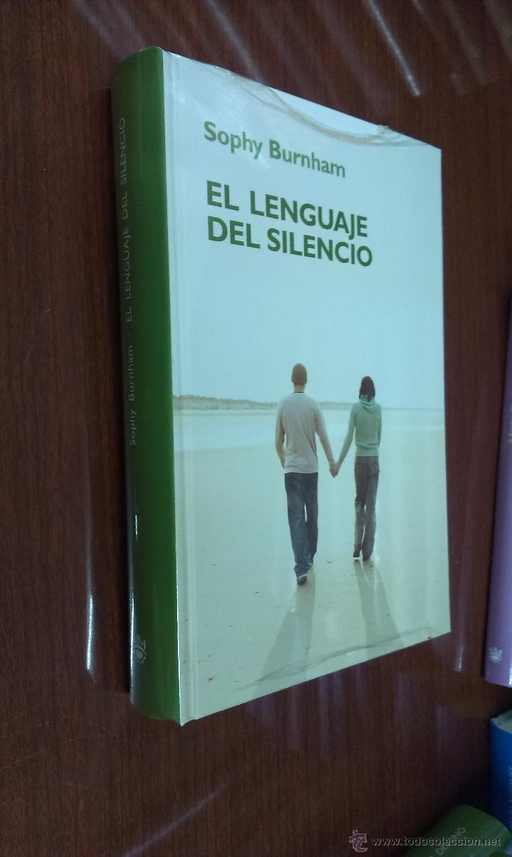Libros de segunda mano: EL LENGUAJE DEL SILENCIO / SOPHY BURNHAM / RBA 2006 - Foto 1