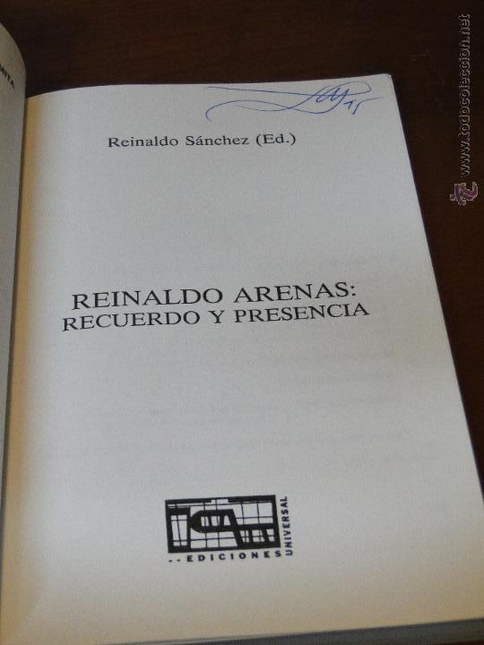 Libros de segunda mano: REINALDO ARENAS. RECUERDO Y PRESENCIA.--Edici&oacute;n de REINALDO S&Aacute;NCHEZ - Foto 2