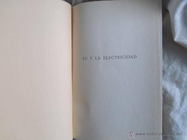Libros de segunda mano: Tu y la electricidad, E. Rhein 1954 2&ordm; Edici&oacute;n - Foto 5