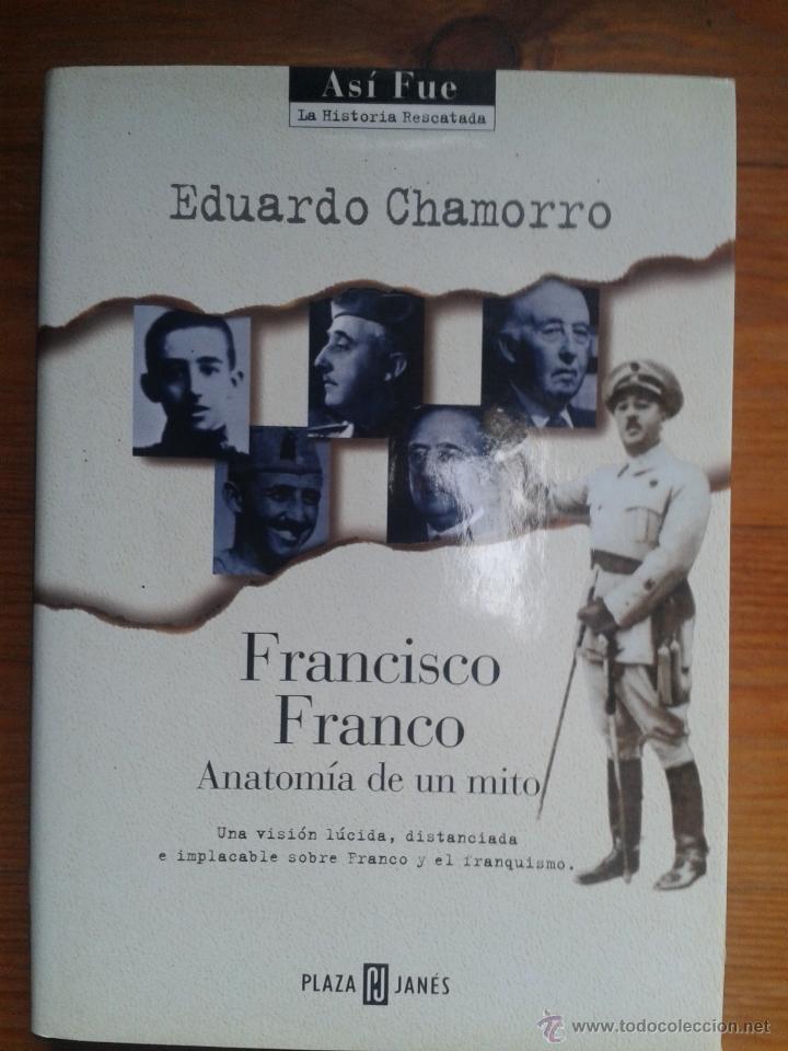 Libros de segunda mano: Francisco Franco. Anatom&iacute;a de un mito. - Foto 1