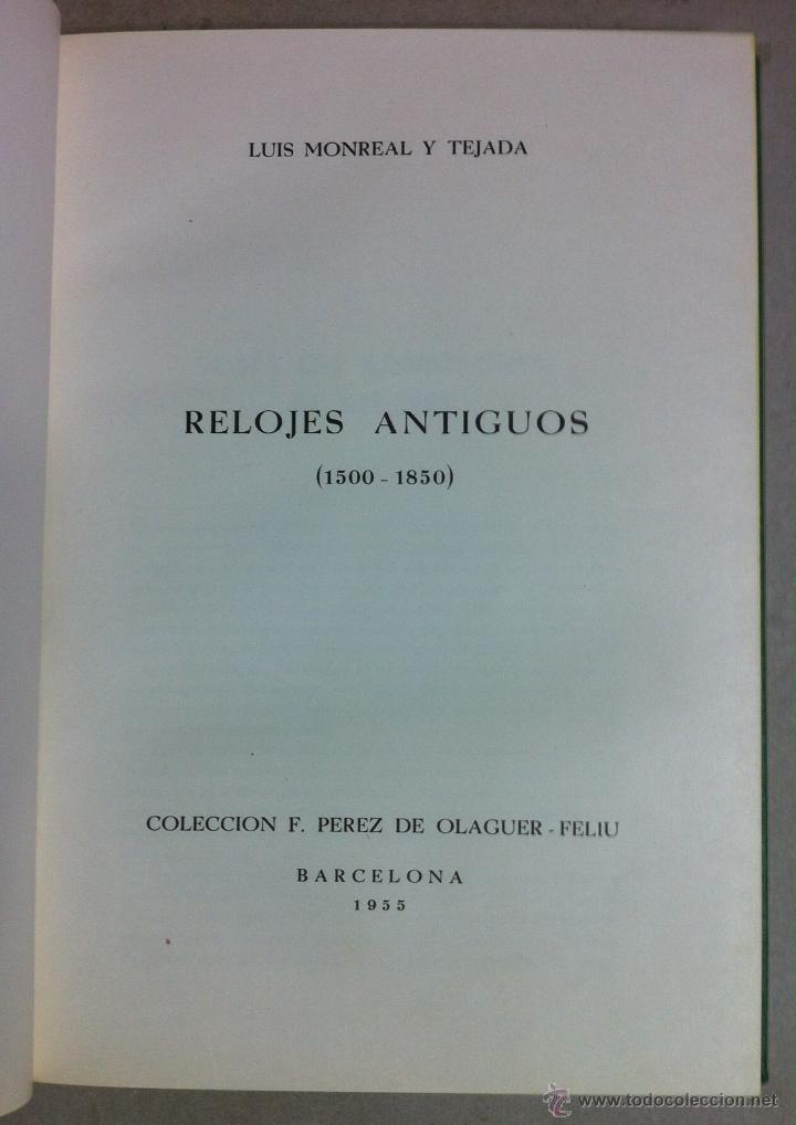 Libros de segunda mano: Luis Monreal y Tejada. RELOJES ANTIGUOS (1500-1850). 1955 - Foto 3