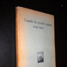 Libros de segunda mano: CUANDO LAS GRANDES MUJERES ERAN NIÑAS / FERNANDO VELASCO