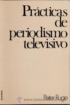Libros de segunda mano: Pr&aacute;cticas de periodismo televisivo, Peter Ruge - Foto 1