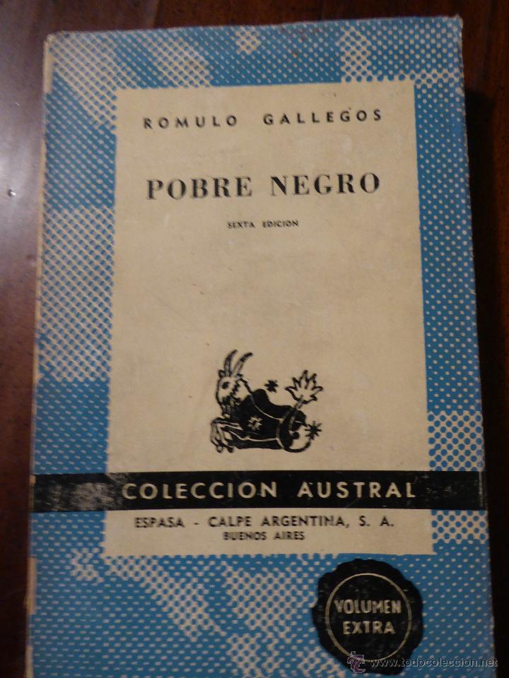 Libros de segunda mano: POBRE NEGRO. R&Oacute;MULO GALLEGOS - Foto 1
