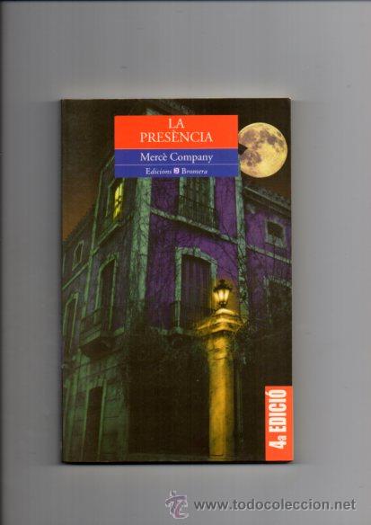 Libros de segunda mano: LA PRES&Egrave;NCIA - MERC&Egrave; COMPANY - BROMERA 2000 - Foto 1