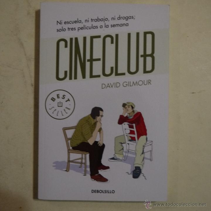 Libros de segunda mano: CINECLUB - DAVID GILMOUR - EDICIONES DE BOLSILLO - 2010 - Foto 1