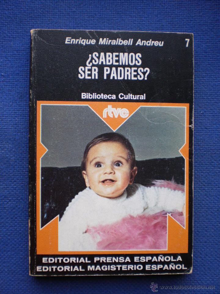 Libros de segunda mano: &iquest;SABEMOS SER PADRES? - Foto 1