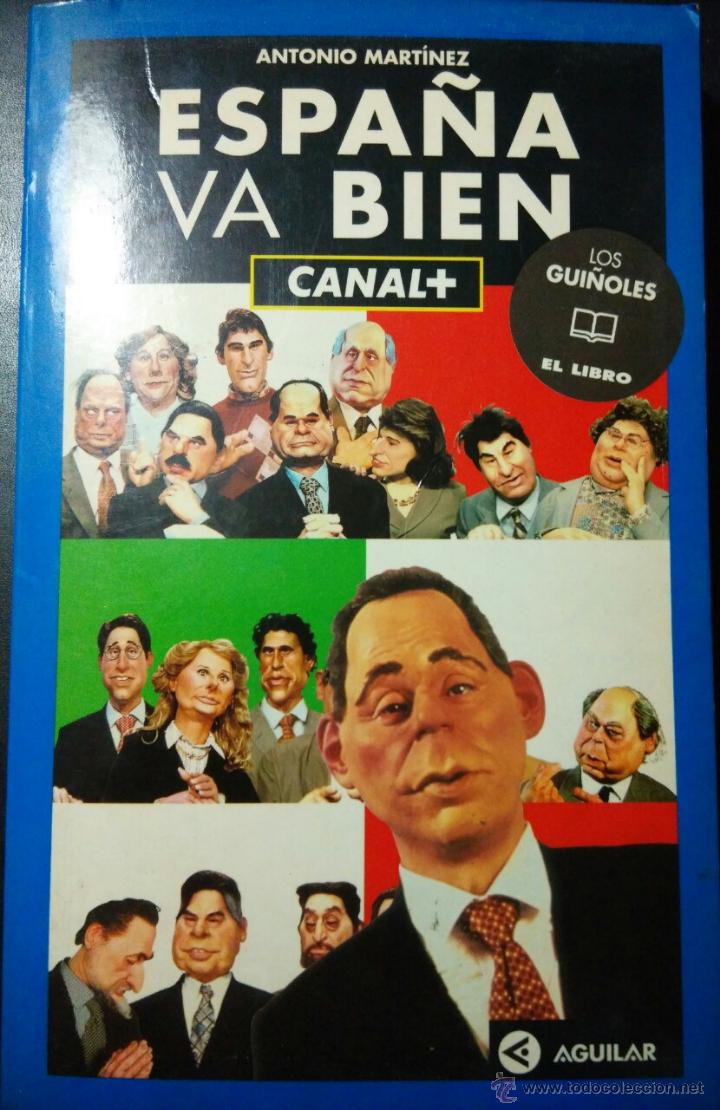 Libros de segunda mano: Espa&ntilde;a va bien. Antonio Mart&iacute;nez - Foto 1
