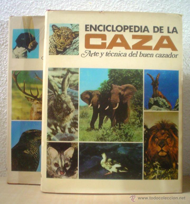 Libros de segunda mano: ENCICLOPEDIA DE LA CAZA.ARTE Y TECNICA DEL BUEN CAZADOR