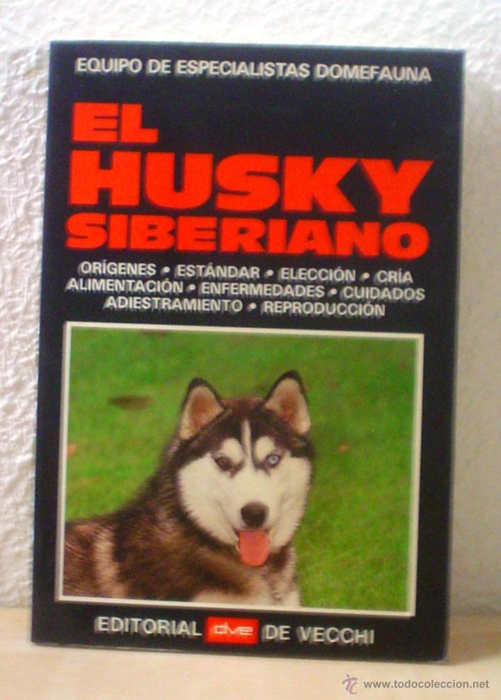 Libros de segunda mano: EL HUSKY SIBERIANO - Foto 1