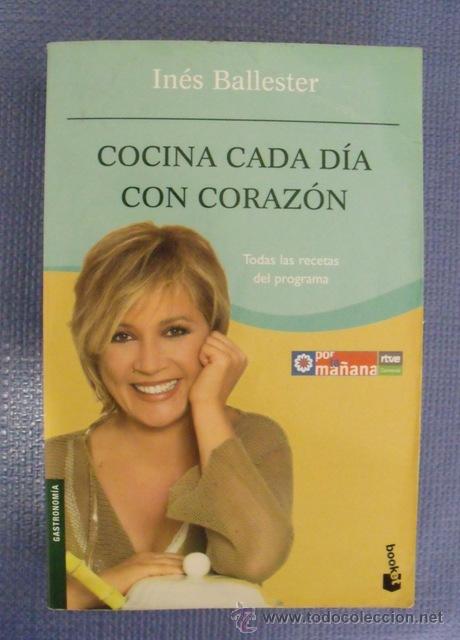Libros de segunda mano: Libro Cocina cada d&iacute;a con coraz&oacute;n - In&eacute;s Ballester (Recetas) - Foto 1