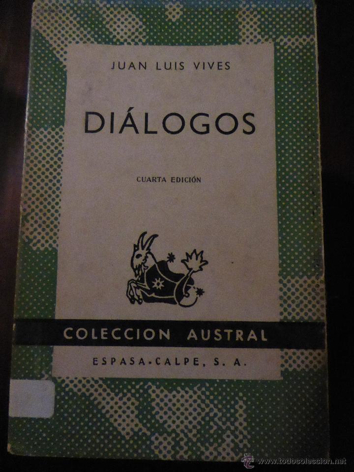 Libros de segunda mano: DI&Aacute;LOGOS. JUAN LUIS VIVES - Foto 1