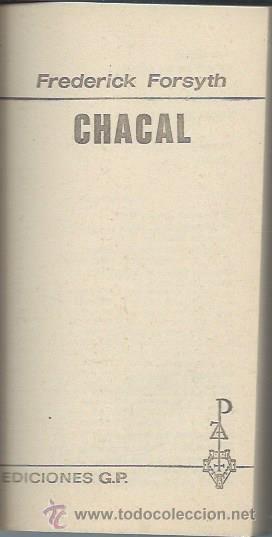 Libros de segunda mano: CHACAL,FREDERICK FORSYTH, EDICIONES G.P. 1973, BARCELONA - Foto 4