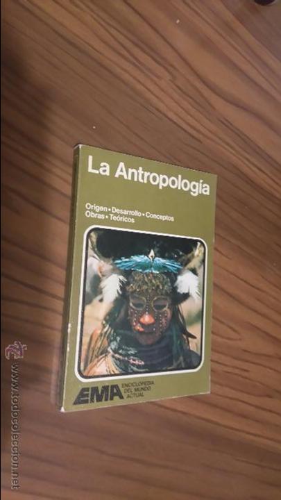 Libros de segunda mano: LA ANTROPOLOG&Iacute;A. EMA. EDITORIAL NOGUER. 1977 - Foto 1