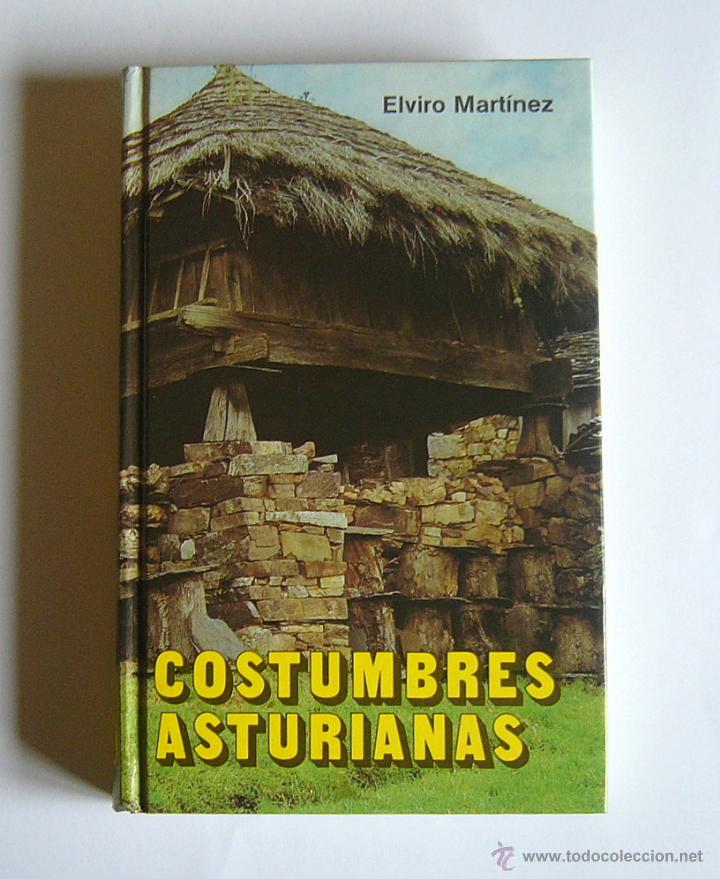 Libros de segunda mano: COSTUMBRES ASTURIANAS - ELVIRO MARTINEZ - Foto 1