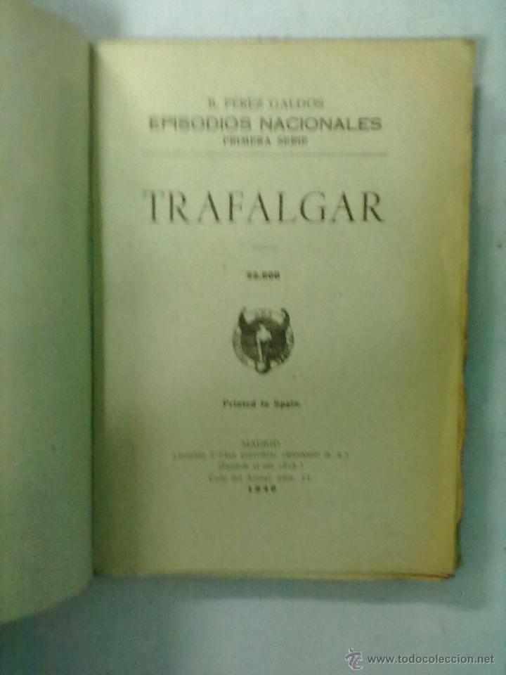 Libros de segunda mano: BENITO PEREZ GALDOS TRAFALGAR 1940 - Foto 3