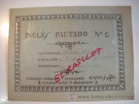 Libros de segunda mano: MAGNIFICO  Y  ANTIGUO  CUADERNO  DE  CALIGRAFIA  -  INGLES  -  PAUTADO  - N&ordm; 5 -  DEL A&Ntilde;O 1938 -