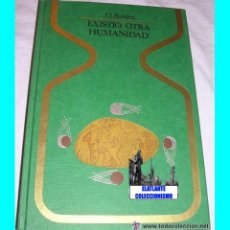 Libros de segunda mano: EXISTIÓ OTRA HUMANIDAD - POR J.J. BENÍTEZ - PLAZA & JANES, 1976 - A ESTRENAR
