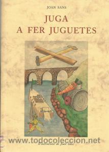 Libros de segunda mano: Juga a fer juguetes - Joan Sans - Foto 1