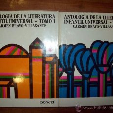Libros de segunda mano: BRAVO-VILLASANTE, CARMEN. ANTOLOGÍA DE LA LITERATURA INFANTIL UNIVERSAL. TOMOS I Y II. Lote 53367291