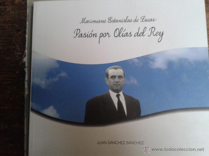 Second hand books: PASION POR OIAS DEL REY MAXIMIANO ESTANISLAO DE LUCAS Toledo