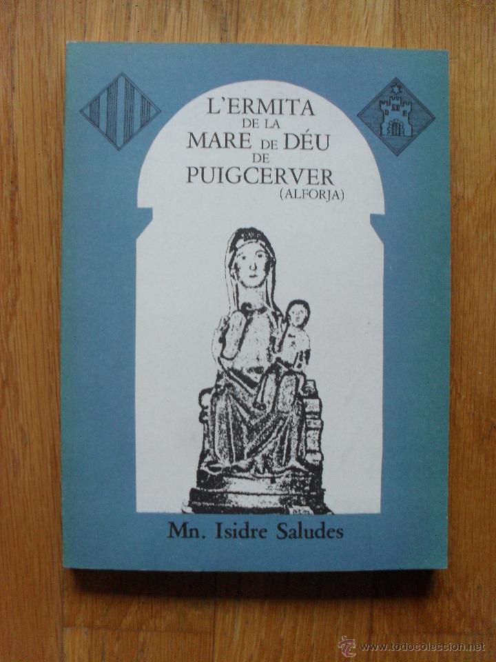 Libros de segunda mano: LERMITA DE LA MARE DE DEU DE PUIGCERVER, Isidre Saludes - Foto 1