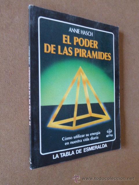 Libros de segunda mano: EL PODER DE LAS PIRAMIDES. ANNIE HASCH. LA TABLA ESMERALDA. EDAF. 101 PP. ILUSTRADO. - Foto 1