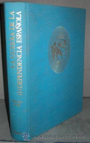 Libros de segunda mano: Ram&oacute;n Sol&iacute;s: LA GUERRA DE LA INDEPENDENCIA ESPA&Ntilde;OLA - Foto 1