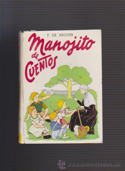 Libros de segunda mano: MANOJITO DE CUENTOS - F. DE ARQUER - EDICIONES PAULINAS / ILUSTRADO - Foto 1