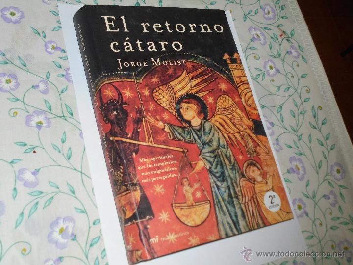 El Retorno Cátaro Jorge Molist 2005 Mr Novela H Comprar En - 