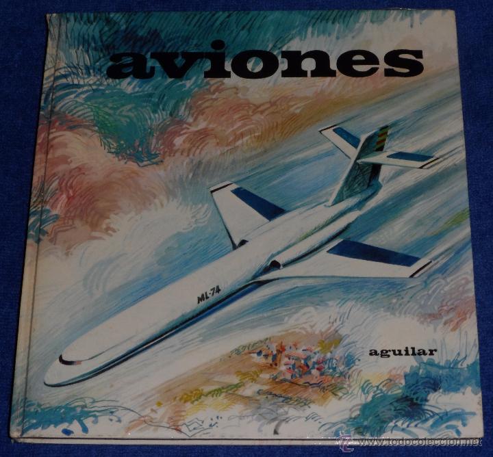 Libros de segunda mano: Aviones - Aguilar (1973) - Foto 1