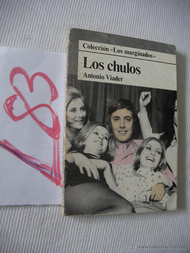 Libros de segunda mano: LOS CHULOS - COLECCION LOS MARGINADOS - ENVIO GRATIS A ESPA&Ntilde;A - Foto 1