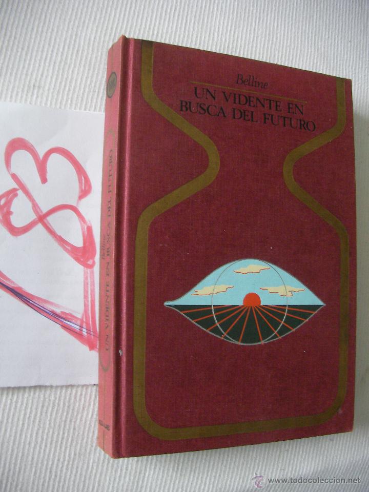 Libros de segunda mano: UN VIDENTE EN BUSCA DEL FUTURO - BELLINE - Foto 1