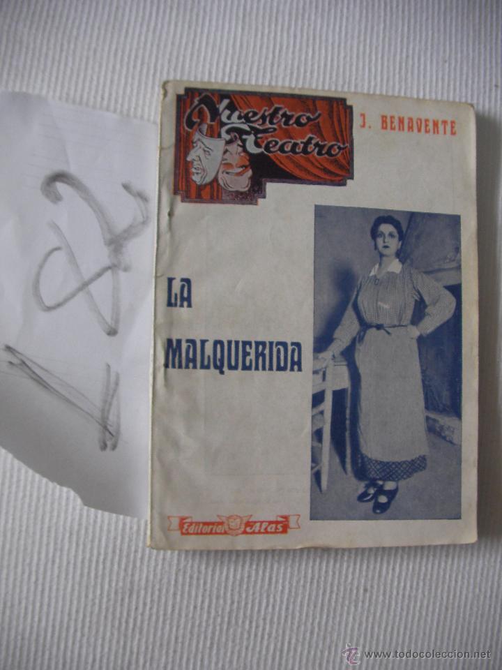 Libros de segunda mano: ANTIGUO LIBRETO NUESTRO TEATRO - LA MALQUERIDA - BENAVENTE - Foto 1