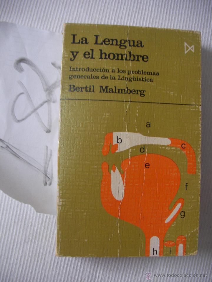 Libros de segunda mano: LA LENGUA Y EL HOMBRE - BERTIL MALMBERG - Foto 1