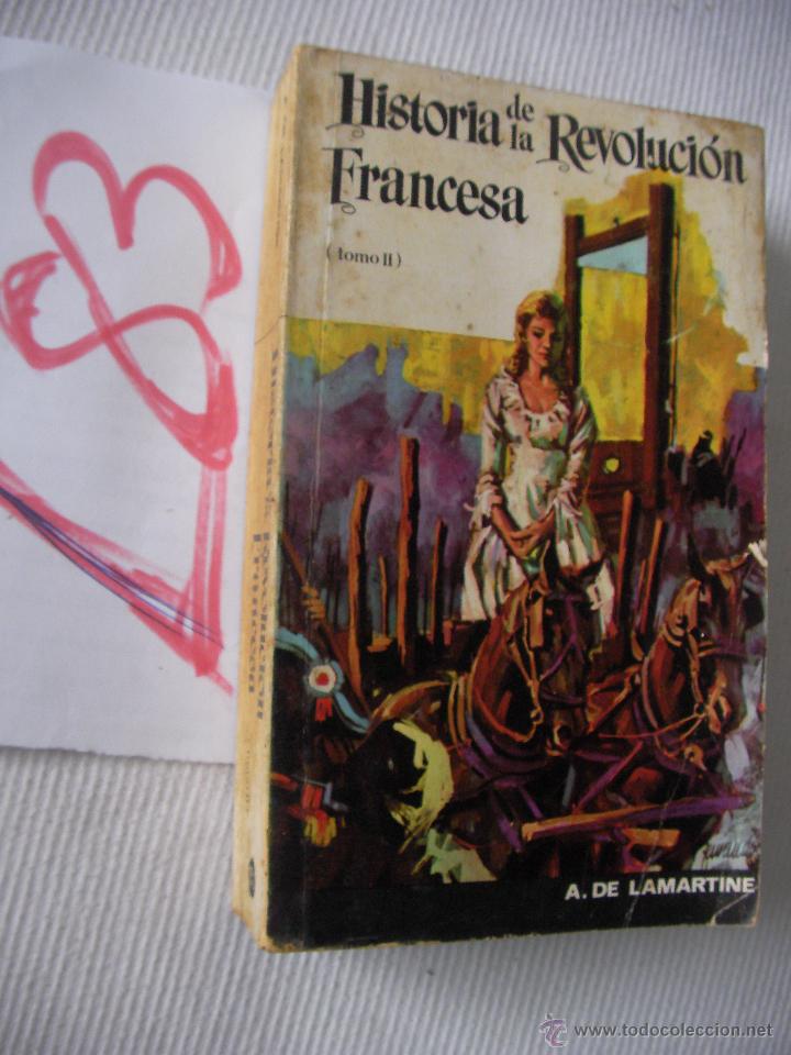 Libros de segunda mano: HISTORIA DE LA REVOLUCION FRANCESA - LAMARTINE - Foto 1