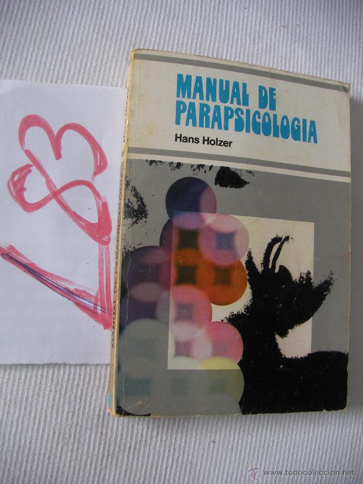 Libros de segunda mano: MANUAL DE PARAPSICOLOGIA - HANS HOLZER - Foto 1