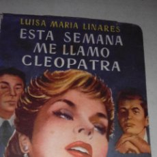 Libros de segunda mano: ESTA SEMANA ME LLAMO CLEOPATRA - LUISA MARIA LINARES