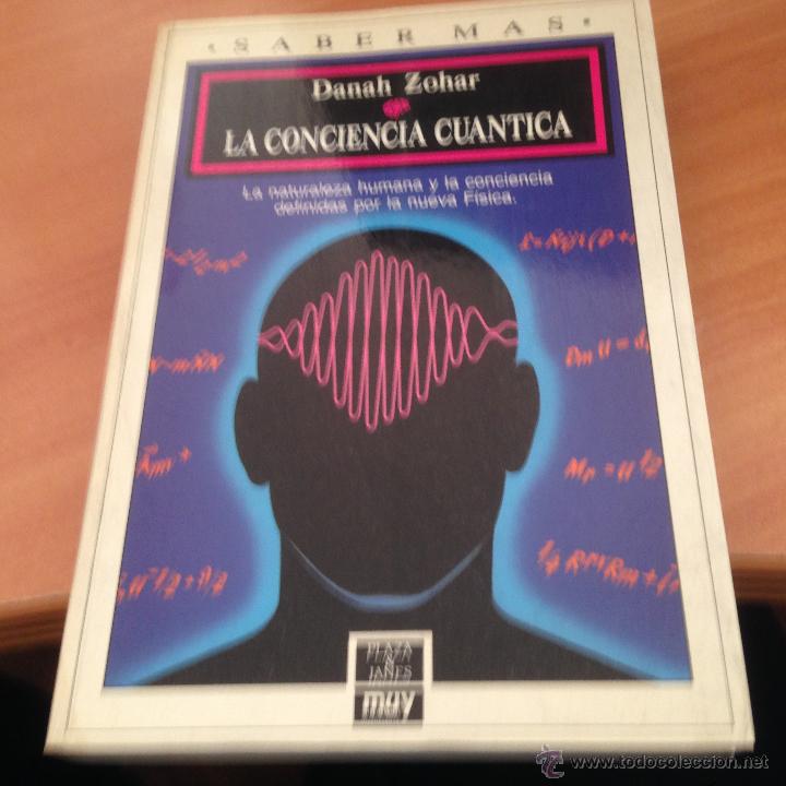 Libros de segunda mano: LA CONCIENCIA CUANTICA ( DANAH ZOHAR) (LB29) - Foto 1
