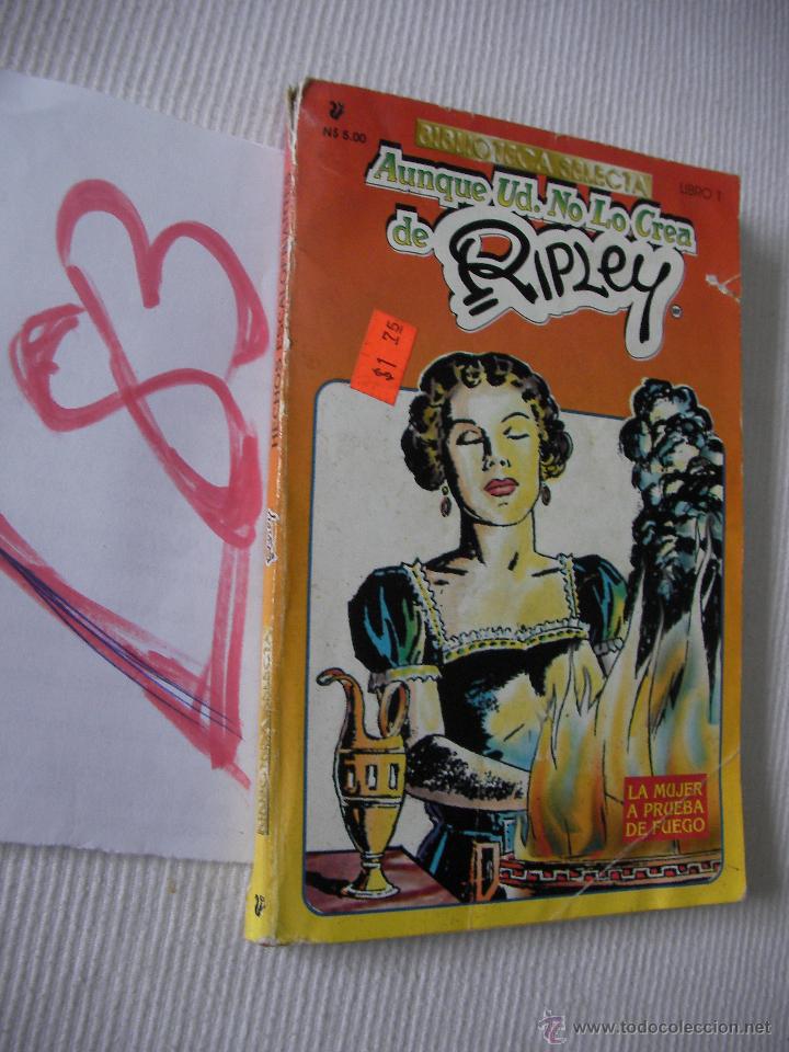 Libros de segunda mano: AUNQUE USTED NO LO CREA DE RIPLEY - LA MUJER A PRUEBA DE FUEGO - ENVIO GRATIS A ESPA&Ntilde;A