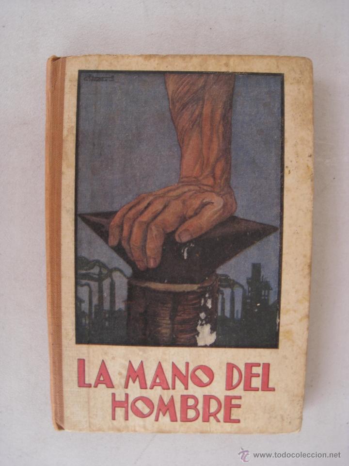 Libros de segunda mano: LA MANO DEL HOMBRE - MANUEL MARINEL-LO. - Foto 2